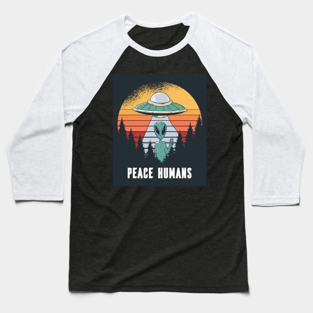 UFO Extraterrestrial Sci-fi Alien Peace Human Baseball T-Shirt by OfCA Design